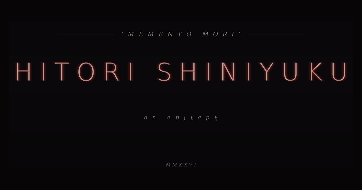 Hitori shiniyuku  一人死にゆく
